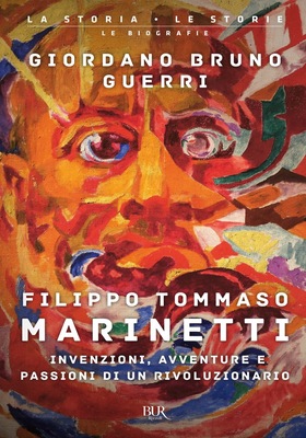 Giordano Bruno Guerri - Filippo Tommaso Marinetti (2026)
