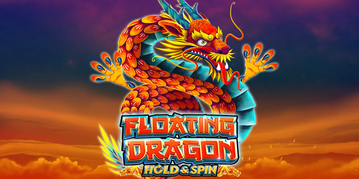 Pola Gacor Slot Floating Dragon Hold and Spin Update Malam Ini