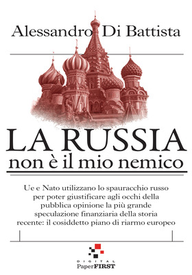 Alessandro Di Battista  - La Russia non è il mio nemico (2025)