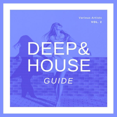 Various Artists - Deep & House Guide Vol 2 (2021)