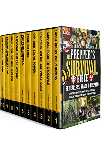 The Prepper's Survival Bible: 10 in 1 | Be Fearless, Ready & Prepped