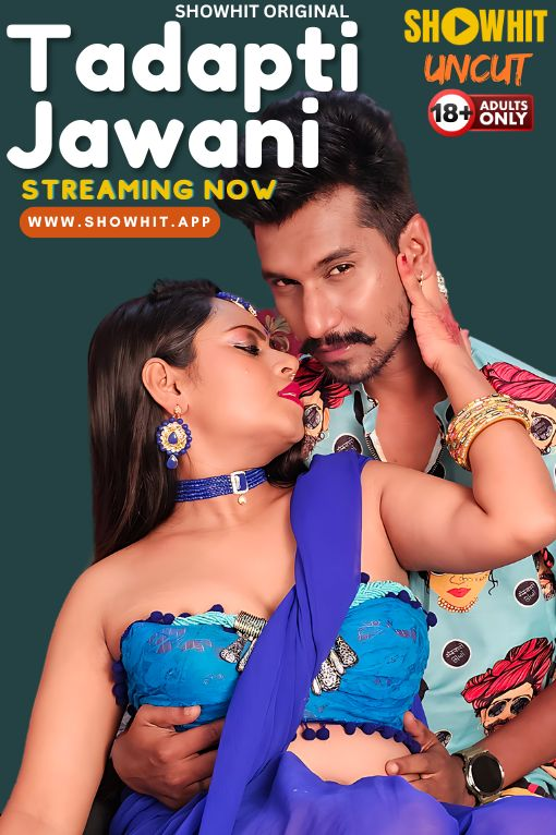  Tadapti Jawani (2024) UNRATED 720p HEVC HDRip ShowHit Originals Short Film x265 AAC [300MB] Full Movie Download
