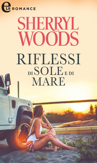 Sherryl Woods - Riflessi di sole e di mare (2021)