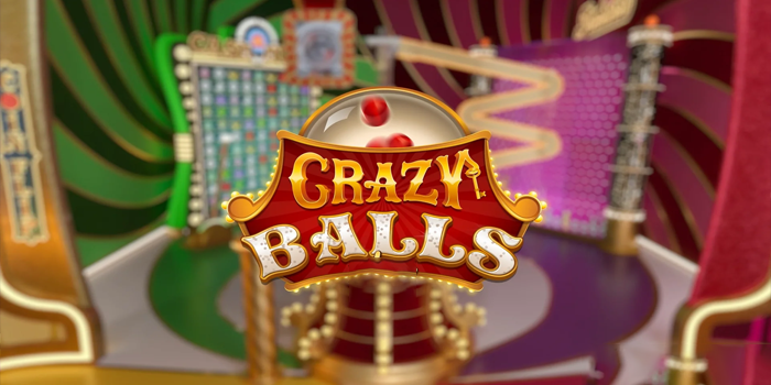 Bocoran Strategi Terpercaya Untuk Jackpot di Casino Crazy Balls