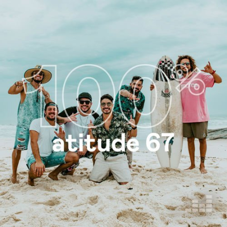 Atitude 67 - 100% Atitude 67 (2019)