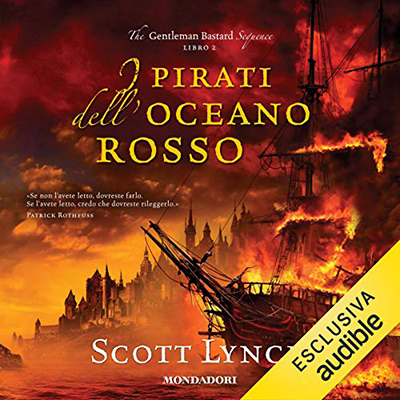 Scott Lynch - I pirati dell'Oceano rosso (2021) (mp3 - 128 kbps)