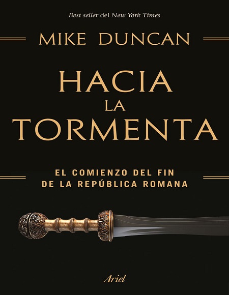 Hacia la tormenta - Mike Duncan (Multiformato) [VS]