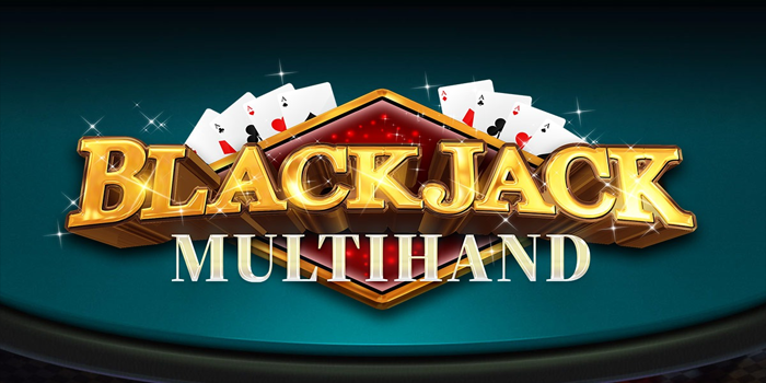 cara-agar-raih-cuan-besar-saat-bermain-blackjack-multihand