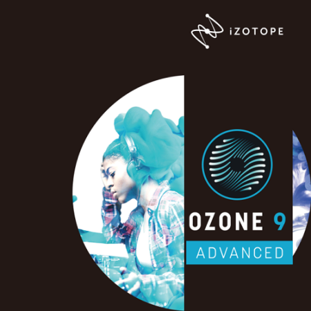 iZotope Ozone 9 Advanced v9.1.0 WiN