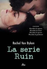 Rachel Van Dyken – La serie Ruin (2017)