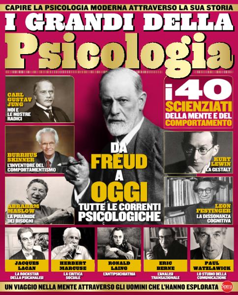 Conoscere La Storia Mega. I grandi della Psicologia N.8 - Agosto-Settembre 2019