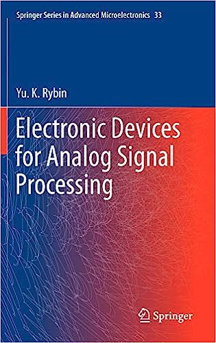 Electronic Devices for Analog Signal Processing (Springer Series in Advanced Microelectronics)