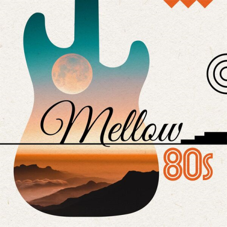 VA - Mellow 80s (2023)