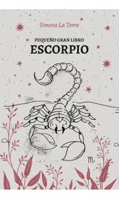 PEQUEÑO GRAN LIBRO ESCORPIO, JIMENA DE LA TORRE