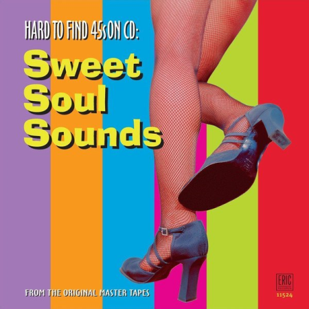 VA - Hard To Find 45's On CD - Sweet Soul Sounds (2004)