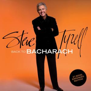 Steve Tyrell - Back to Bacharach (Expanded Edition) (2008/2018) 320 KBPS
