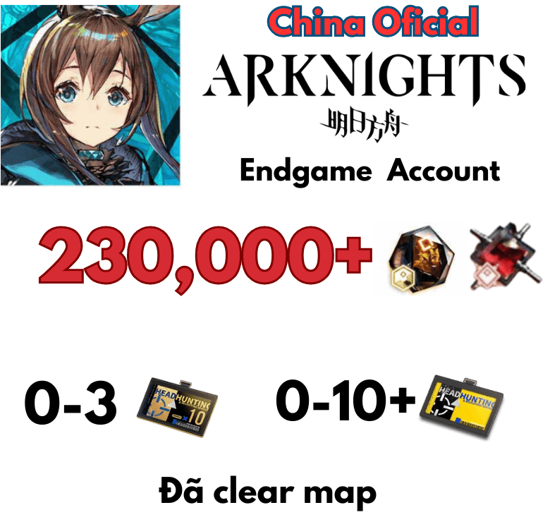 [China Official] Arknights Endgame Accounts Bản Trung Quốc loại 2