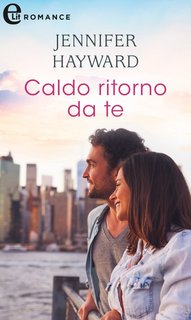 Jennifer Hayward - The Delicious De Campos Vol. 1. Caldo ritorno da te (2022)