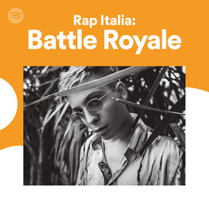 Rap Italia: Battle Royale 11/08 [Compilation, 45 Brani] (2019) .mp3 -320 Kbps