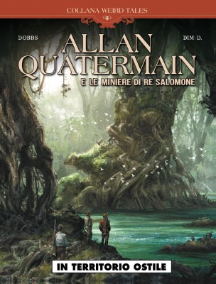 Cosmo Serie Blu 073 - Collana Weird Tales 29 - Allan Quatermain e le miniere di Re Salomone, In t...