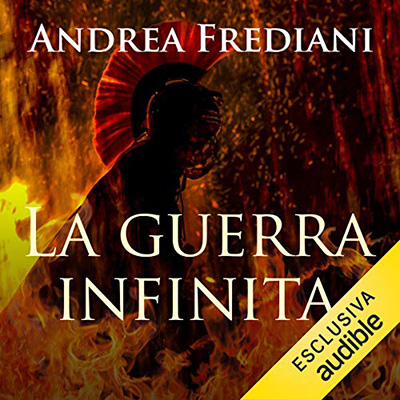 Andrea Frediani - La guerra infinita (2021) (mp3 - 128 kbps)