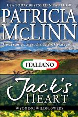 Patricia McLinn – I Fiori di Campo del Wyoming Vol. 6. Il Cuore di Jack (2018)