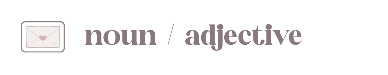 noun/adjective