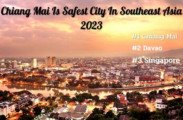 Chiang Mai Is Safest City