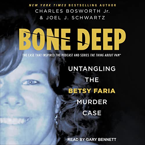 Untangling the Betsy Faria Case