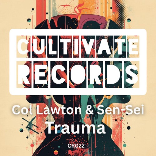Col-Lawton-x-Sen-Sei-Trauma-CR022-SINGLE