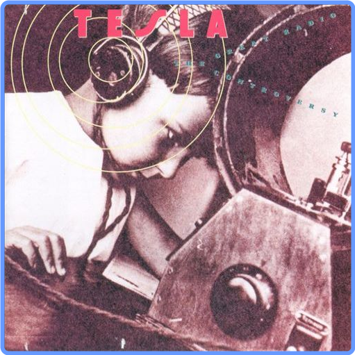 Tesla - The Great Radio Controversy (1989) (LP, Hi-Res 24-96) FLAC LossLess