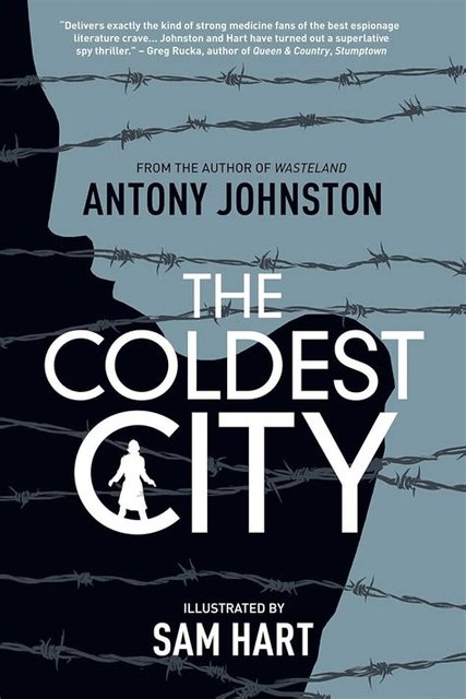 Thoughts on: The Coldest City by Antony Johnston (art by Sam Hart)