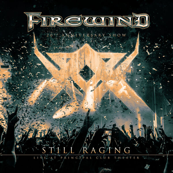 Firewind - Still Raging - 20th Anniversary Show (20th Anniversary Show) (2023... Cz0p0f0psj7x