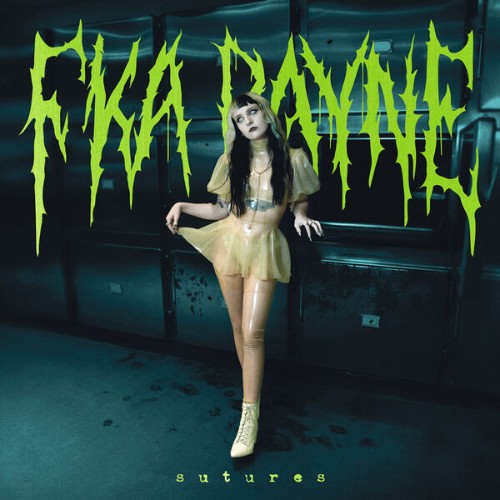 FKA Rayne - Sutures (2026)