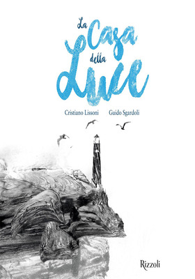 Cristiano Lissoni, Guido Sgardoli - La casa della luce (2025)