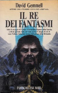 David Gemmell - Il re dei fantasmi (1993)