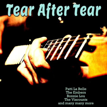 Various Artists   Tear After Tear (2020)