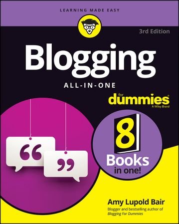 Blogging All-in-One For Dummies, 3rd Edition (True EPUB)