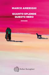 Marco Amerighi – Quanto splende questo nero (2026)