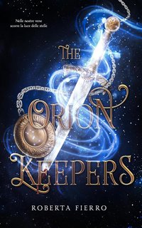 Roberta Fierro - The Orion Keepers (2024)