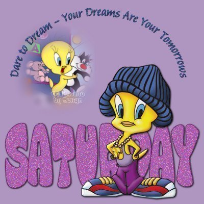 Saturday-Tweety