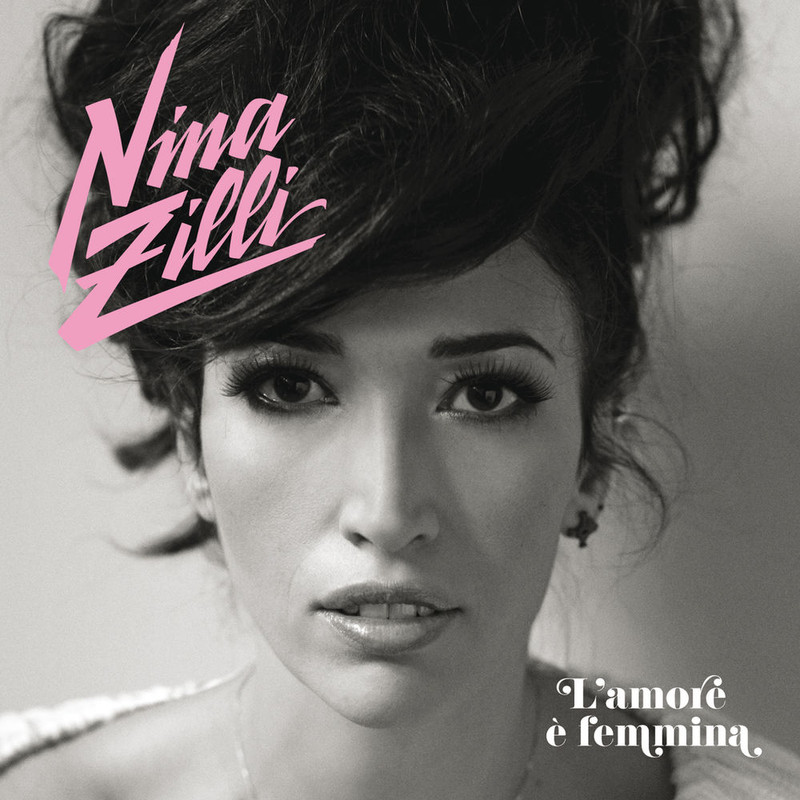 Nina Zilli - L'Amore E' Femmina (Album, Universal Music Italia srL., 2012) FLAC