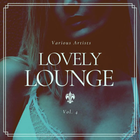 VA - Lovely Lounge Vol 4 (2023)