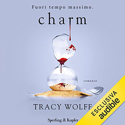 Tracy Wolff - Charm (edizione italiana) (2023) (mp3 - 128 kbps)