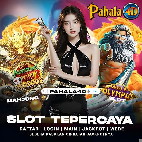 PAHALA4D – Tempat Platform Gaming Seru Yang Sedang Populer