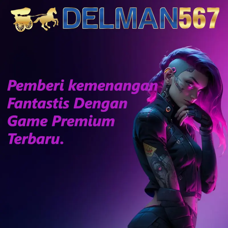 DELMAN567: Pemberi kemenangan Fantastis Dengan Game Premium Terbaru.