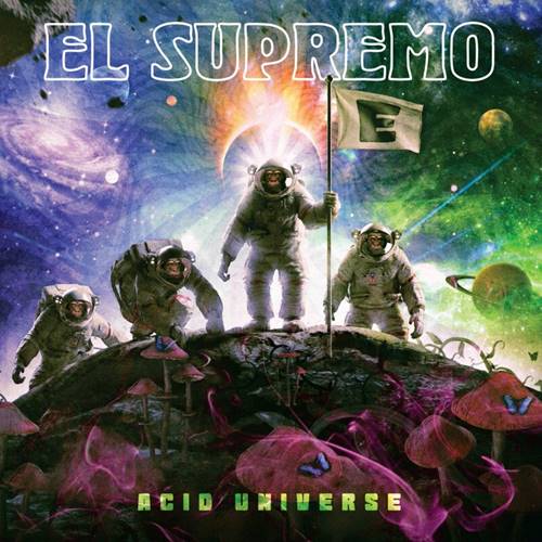 El Supremo - Acid Universe (2023) (Lossless + MP3)