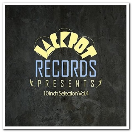 VA - Jackpot Presents 10 Inch Selection Vol. 1-4 (2011)