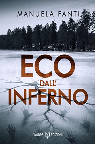 Manuela Fanti - Eco dall'inferno (2022)