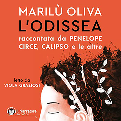 Marilù Oliva - L'Odissea꞉ Raccontata da Penelope, Circe, Calipso e le altre (2021) (mp3 - 128 kbps)